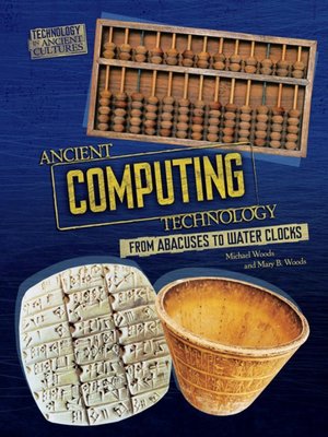 cover image of Ancient Computing Technology
